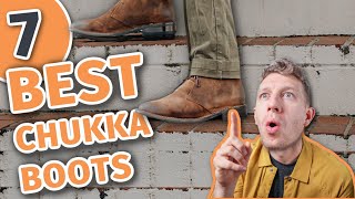 7 BEST CHUKKA BOOTS for Men [upl. by Stanzel]