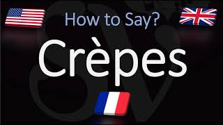 How to Pronounce Crepes CORRECTLY [upl. by Hecklau]