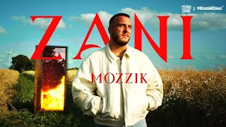 MOZZIK  ZANI [upl. by Yenmor]