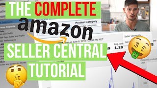 Amazon Seller Central Tutorial  How to Sell on Amazon For Beginners Complete Walkthrough [upl. by Ettevram844]