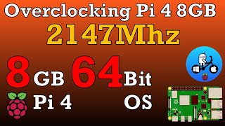 Overclocking 8GB Raspberry Pi 4 Running stable at 2147Mhz Overclock at your own risk [upl. by Verras]