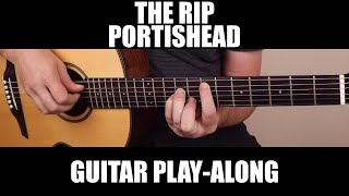 The Rip  Portishead  Fingerstyle Guitar Cover  PlayAlong  Tab [upl. by Adnawyek]