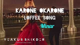 Karone okarone Minarslowly lofi [upl. by Erdne]