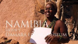 Damara living museum – wioska pokazowa ludu Damara Namibia 2018 [upl. by Nylekoorb]