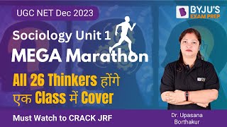 UGC NET Dec 2023  Sociology Thinkers  Unit 1 All 26 Thinkers in One Class  Dr Upasana Mam [upl. by Eanram]