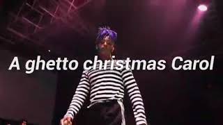 XXXTENTACION  A GHETTO CHRISTMAS CAROL Sub Español [upl. by Norda720]