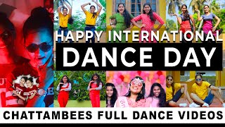 CHATTAMBEES Full 🔥 Dance Videos l International dance day April29 [upl. by Epperson168]