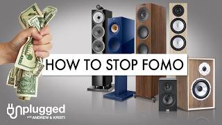 How to STOP FOMO in HIFI and Home Theater [upl. by Allcot]