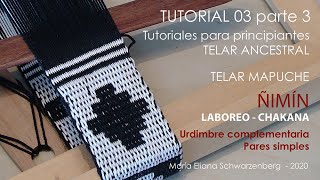 TUTORIAL 03 Parte 3 ÑIMÍN Laboreo  CHAKANA [upl. by Nyrad]