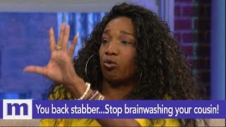 You back stabberStop brainwashing your cousin  The Maury Show [upl. by Adieno]