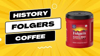 The History and Future of Folgers Coffee [upl. by Lissner87]