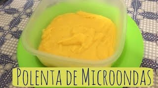 POLENTA DE MICROONDAS [upl. by Adnor533]