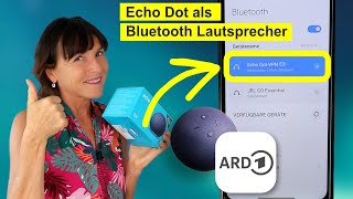 Echo Dot und Alexa als Bluetooth Lautsprecher nutzen So funktioniert es [upl. by Natsirhc69]