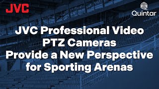 JVC Professional Video PTZ Cameras Provide a New Perspective for Sporting Arenas [upl. by Sabina]