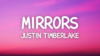 Justin Timberlake  Mirrors Lyrics [upl. by Kelson182]