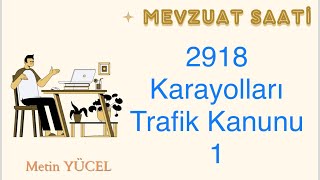 2918 Karayolları Trafik Kanunu1 [upl. by Resay]