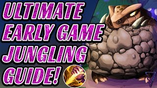 Ultimate Early Game Jungling Guide Everything You Need To Know To Climb [upl. by Chiquia699]