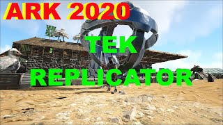 ARK 2020  How to make the TEK Replicator [upl. by Emmey849]