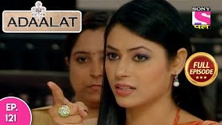 Adaalat  Full Episode 121  8th May 2018 [upl. by Ellerahs]