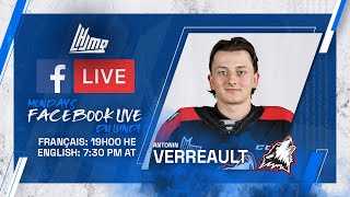 QMJHL Facebook Live  with Antonin Verreault RouynNoranda Huskies [upl. by Eeral389]