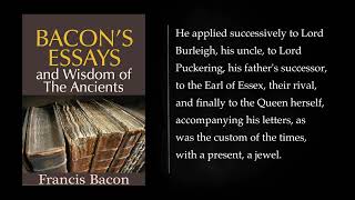 Essays and Wisdom of the Ancients by Francis Bacon Audiobook full length [upl. by Nilam728]