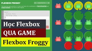 Học Flexbox qua game Flexbox Froggy [upl. by Tongue]