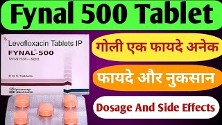 Fynal 500 Tablet Uses  Levofloxacin Tablets 500 mg  गोली एक काम अनेक  फायदे और नुकसान [upl. by Nosnaj]