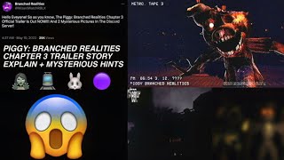 PIGGY BRANCHED REALITIES CHAPTER 3 TRAILER BREAKDOWN  MYSTERIOUS PICTURES AND MORE [upl. by Giguere]