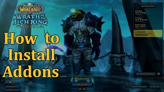 How to Install WoW Addons  Wotlk Classic [upl. by Kryska365]