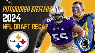 The Pittsburgh Steelers Won the 2024 NFL Draft  Steelers Draft Recap  The Tracy Take [upl. by Ahern]