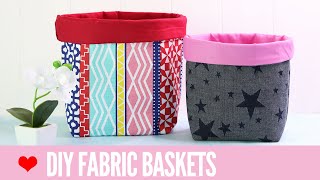 Fabric Basket Tutorial How to Make Fabric Baskets in 5 Sizes [upl. by Ahsinelg]