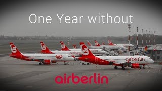 One Year without airberlin  An Aviation Film [upl. by Atnahc]