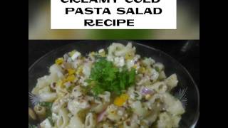 CREAMY COLD PASTA SALAD RECIPESTARTERACCOMPANIMENT [upl. by Esined]