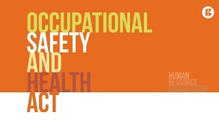 Occupational Safety and Health Act [upl. by Atinej]