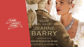 Stephen Warbeck  Le Roi et la Comtesse  Extrait du film quotJeanne du Barryquot [upl. by Alvarez]