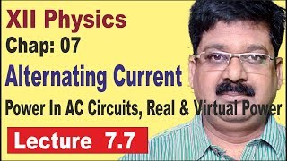 Power in AC circuits Alternating Current Class 12 physics Chapter 7 JEE NEET 77 [upl. by Balmuth]