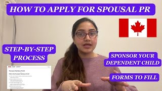 How to sponsor your Spouse to Canada Apply for PR for Spouse Child Step by step process shown [upl. by Meeka875]