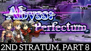 DFFOO GL Abyss Perfectum 2nd Stratum Pt 8  Vaan Aphmau Machina Klay [upl. by Elexa]