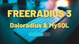 Freeradius 3 and Daloradius installation and configuration on Ubuntu server [upl. by Aronoh]