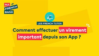 French Tuto  Comment effectuer un virement important depuis son App [upl. by Medina]