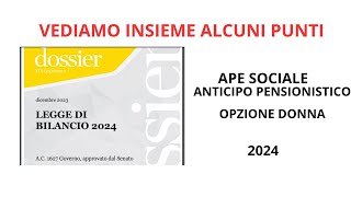 LEGGE DI BILANCIO 2024 Ape sociale Anticipo pensionistico  Opzione donna [upl. by Aveneg453]