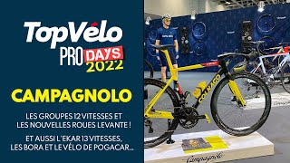 🇮🇹 Campagnolo les groupes 12 et 13 vitesses amp le vélo répliqua Pogacar sur les Prodays 2022 [upl. by Aidil]