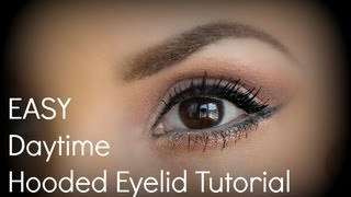 Easy Hooded Eyelid Tutorial for Daytime [upl. by Anilocin836]