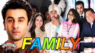 Ranbir Kapoor Family With Parents Wife Sister Grandparents Career amp Biography [upl. by Bernete]