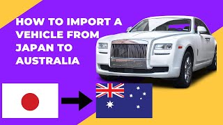 How to import car from Japan To Australia [upl. by Hyo]