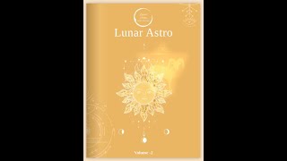 WHATS NEW IN THE LUNAR ASTRO MAGAZINE  2nd Edition 2022 [upl. by Xila]