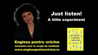 Lecţia  152  Just Listen 🎧 1 – A Little Experiment 😍 [upl. by Anahsal]