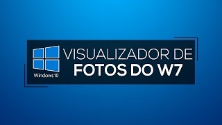 Dica Rápida 2  Como Habilitar o Visualizador de Fotos do Windows 7 [upl. by Quenby564]