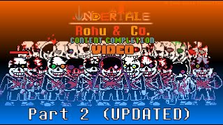 UPDATED Undertale  Rohu amp Co Content Completion Video  Part 2  OFFICIAL [upl. by Laeynad541]