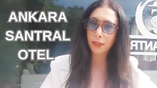 ANKARA SANTRAL OTEL  TAVSÄ°YE EDÄ°YORUM tavsiye ankara otel [upl. by Magocsi]